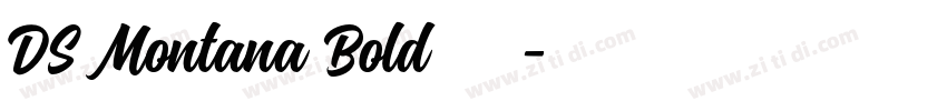 DS Montana Bold字体下载字体转换